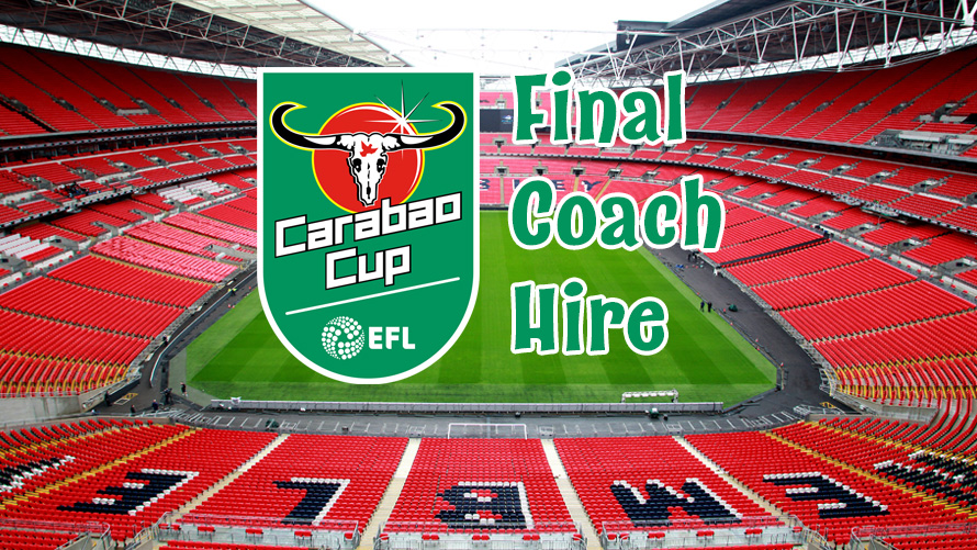 Carabao Cup Final 2019 Coach Hire